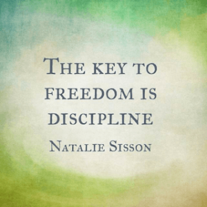 Natalie Sisson quote the key to freedom is discipline