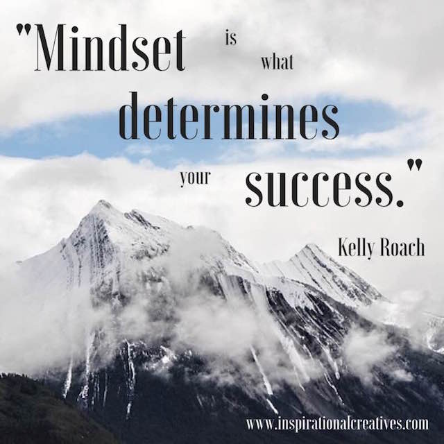 Kelly Roach quote Mindset is What Determines Your Success